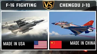 F-16 Fighting Falcon VS Chengdu J-10 - Who is the Most Powerful?