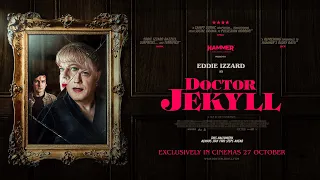 DOCTOR JEKYLL: Official Trailer | Hammer Films