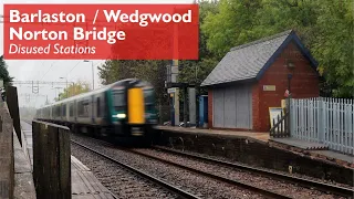 Visiting Every Station - Barlaston, Wedgwood  & Norton Bridge Disused