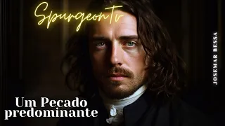 Um Pecado Predominante  | John Owen  (1616 - 1683  ) @JosemarBessa