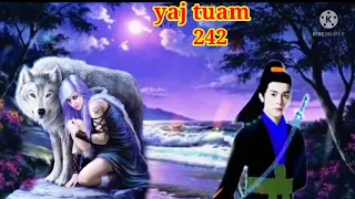 yaj tuam the hmong shaman warrior (part 242)9/12/2021