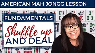 American Mah Jongg Lesson Fundamentals 8 Shuffle Up and Deal (mock card)