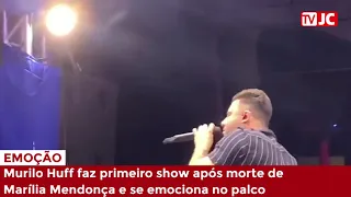 HOMENAGEM: ex de MARÍLIA MENDONÇA, MURILO HUFF, faz 1º SHOW após MORTE da cantora