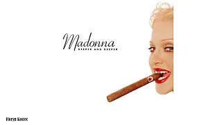 1992 - Madonna - Deeper And Deeper