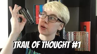 Trail Of Thought #1