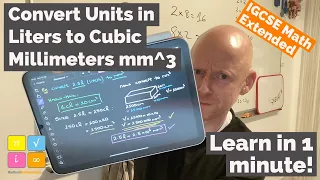 Convert Units in Liters to Cubic Millimeters mm^3 - IGCSE Math Extended & Core - Learn in 1min