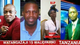 WATANGAZAJI  15 WALIOFARIKI DUNIA TANZANIA HAWA APA/WATANGAZAJI WALIOJUFA KWA MARADHI NA AJALI