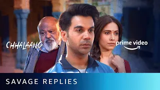 Savage Replies From Chhalaang | Rajkummar Rao, Saurabh Shukla, Nushrat Bharucha | Amazon Prime Video