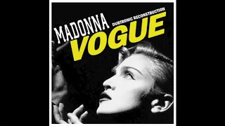 Madonna - Vogue (Dubtronic Reconstruction Edit)