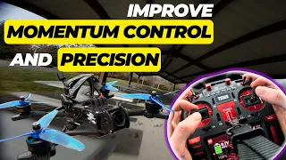 How to improve PRECISION & MOMENTUM Control using THIS DRILL | FPV Freestyle Skills