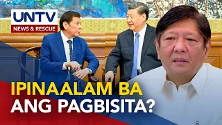 Pagbisita ni ex-Pres. Rodrigo Duterte kay  Pres. Xi Jinping sa China, alam ko – PBBM