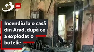 Incendiu la o casă din Arad, după ce a explodat o butelie