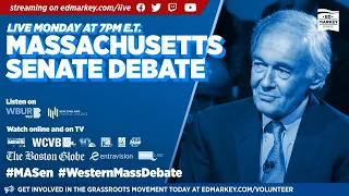 Watch Ed Markey at the June 1, 2020 Massachusetts US Senate Primary Debate