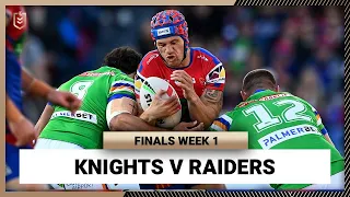 Newcastle Knights v Canberra Raiders | NRL Finals Week 1 | Full Match Replay