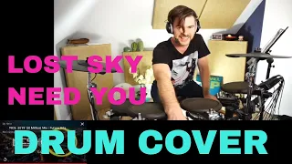 Lost Sky - Need You - Drum Cover