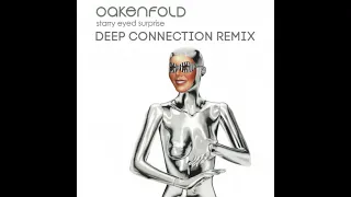 Oakenfold Feat. Shifty Shellshock - Starry Eyed Surprise (Deep Connection Remix)