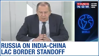 Russia will not intervene in India-China dispute, says Foreign Minister Sergey Lavrov