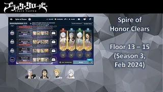 Black Clover Mobile Spire of Honor Season 3 Floor 13 to 15 with Julius & Noelle