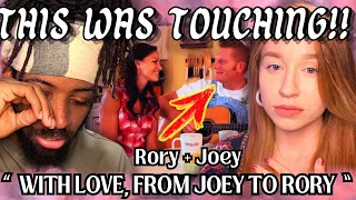 EMOTIONAL REACTION! | With love, from Rory to Joey