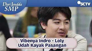 AHAAY, Vibenya Indro dan Loly Kayak Pasangan Banget! | Dari Jendela SMP Episode 591 dan 592