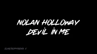 nolan holloway | devil in me