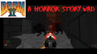 doom 2 a horror story.wad