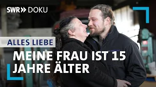 Jüngerer Mann liebt ältere Frau | Alles Liebe Staffel 3 |  SWR Doku