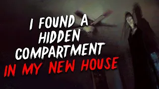 "I found a hidden compartment in my new house" Creepypasta | Scary Stories from Reddit Nosleep