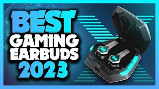 Top 5 Best Gaming Earbuds You Can Find In 2023!