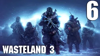 Wasteland 3 [Don't You Be My Neighbor - Wolfe's Hunt - Top Doc] Gameplay Walkthrough [Full Game] P 6