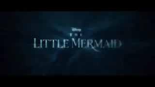 The Little Mermaid (2023) - Trailer #2 (No Voice, Instrumental Ending)