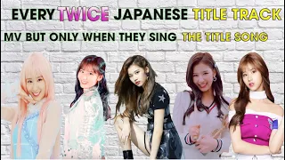 every twice Japanese title track MV but only when they sing the title song (with line distribution)