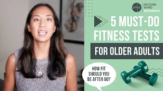 5 Key Fitness Tests for Older Adults