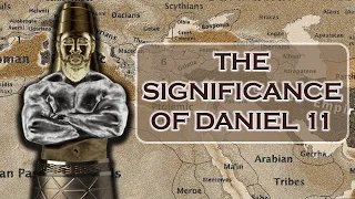 Unlocking the Mysteries of Daniel 11: Exploring End-Time Prophecy
