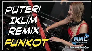 DJ PUTERI - IKLIM MALAYSIA REMIX 2020 [ Funkot ]