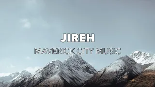 Jireh (Radio Version) - Maverick City Music