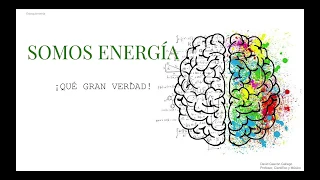 Somos Energía (la materia y el átomo) por David Gascón