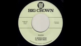 El Michels Affair - Reasons feat. Bobby Oroza - BC096-45 - Side A