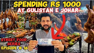 1000 RUPEES STREET FOOD CHALLENGE in GULISTAN E JOHAR 2023 ep 16