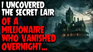 I uncovered the secret lair of a millionaire who vanished overnight...