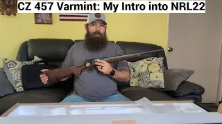 CZ 457 Varmint: My Intro into NRL22