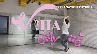 [Explanation Tutorial] VCHA "Only One" || Chorus Explanation Tutorial