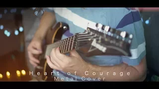 Heart of Courage (Metal Cover) - Two Steps From Hell