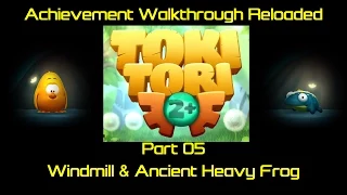 Toki Tori 2 Achievement Walkthrough Reloaded | Part 5 Windmill and Ancient Heavy Frog