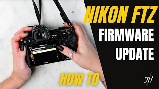 How To Update Nikon FTZ Adapter Firmware