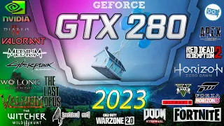 NVIDIA GeForce GTX 280 in 15 GAMES    | 2023-2024