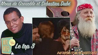 Le top 3 | Mona de Grenoble et Sebastien Dubé | Extrait Sous Écoute