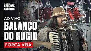 Porca Véia -  Balanço do Bugio (Ao Vivo - Clip DVD)