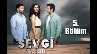 "Sevgi" serialı 5-ci bölüm TAM versiya (ARB TV-də hər şənbə 13:00-da)