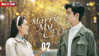 【Multi Sub】Marry My CEO💝 EP02 | Pregnant bride met the president❤️‍🔥 Now the wheel of fate turned...